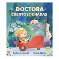Soy doctora de cuentos de hadas - C. Jacob
