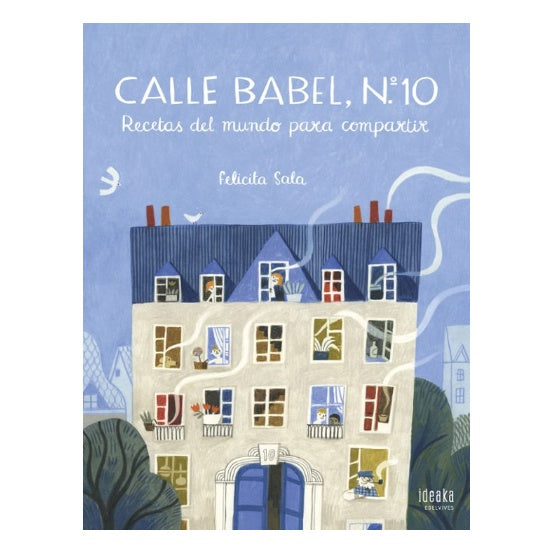 Calle Babel, nº 10 recetas del mundo para compartir - Felicita Sala