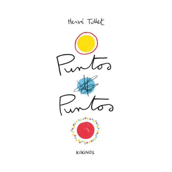 Puntos, Puntos - Hervé Tullet