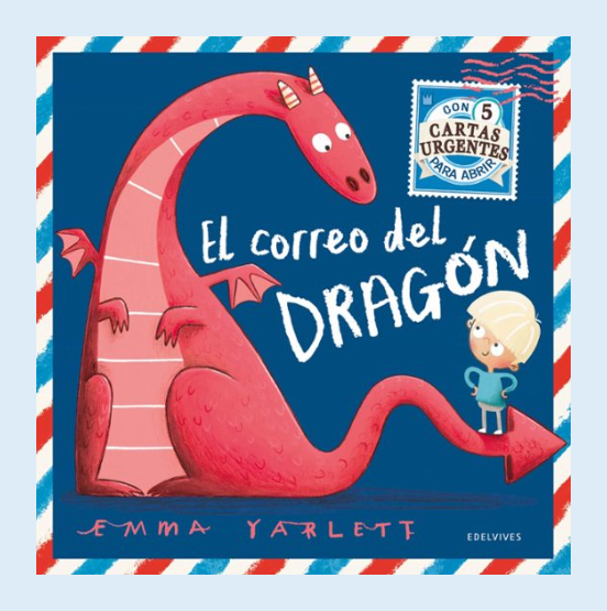 El correo del dragón - Emma Yarlett