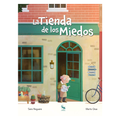 La tienda de los miedos - S. Noguera y M. Orse