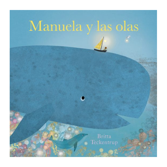 Manuela y las olas - Britta Teckentrup