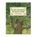 Un año alrededor del gran roble - Gerda Muller